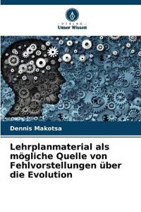Lehrplanmaterial als mögliche Quelle von Fehlvorstellungen über die Evolution