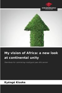 My vision of Africa
