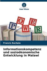 Informationskompetenz und sozioökonomische Entwicklung in Malawi