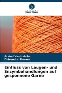 Einfluss von Laugen- und Enzymbehandlungen auf gesponnene Garne