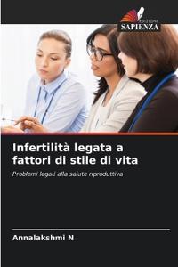 Infertilità legata a fattori di stile di vita