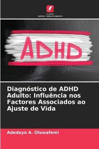 Diagnóstico de ADHD Adulto
