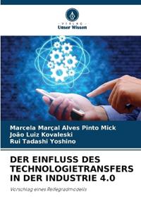 Der Einfluss Des Technologietransfers in Der Industrie 4.0