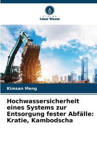 Hochwassersicherheit eines Systems zur Entsorgung fester Abfälle