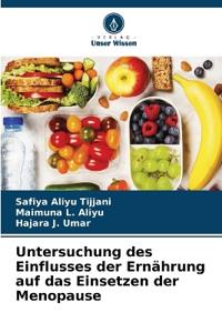 Untersuchung des Einflusses der Ernährung auf das Einsetzen der Menopause