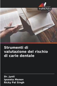 Strumenti di valutazione del rischio di carie dentale
