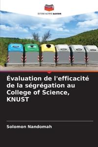 Évaluation de l'efficacité de la ségrégation au College of Science, KNUST