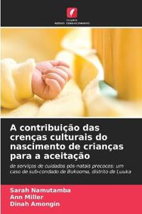 A contribuição das crenças culturais do nascimento de crianças para a aceitação