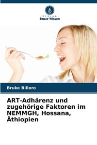 ART-Adhärenz und zugehörige Faktoren im NEMMGH, Hossana, Äthiopien