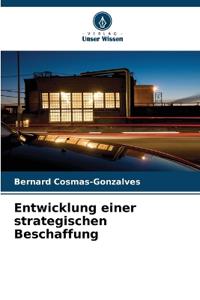Entwicklung einer strategischen Beschaffung