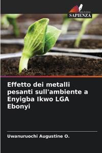 Effetto dei metalli pesanti sull'ambiente a Enyigba Ikwo LGA Ebonyi