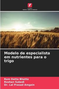 Modelo de especialista em nutrientes para o trigo