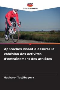 Approches visant à assurer la cohésion des activités d'entraînement des athlètes