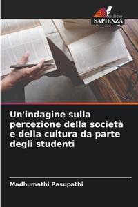 Un'indagine sulla percezione della società e della cultura da parte degli studenti