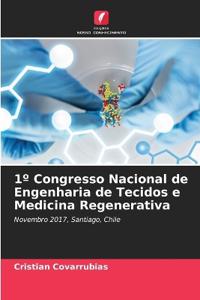 1° Congresso Nacional de Engenharia de Tecidos e Medicina Regenerativa
