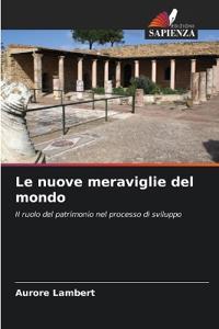 Le nuove meraviglie del mondo