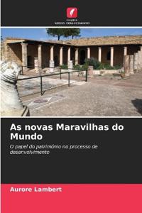 As novas Maravilhas do Mundo