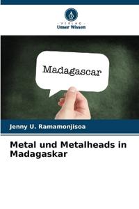 Metal und Metalheads in Madagaskar
