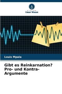 Gibt es Reinkarnation? Pro- und Kontra-Argumente