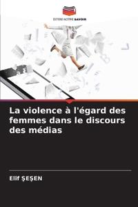 La violence à l'égard des femmes dans le discours des médias