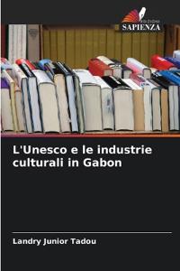 L'Unesco e le industrie culturali in Gabon