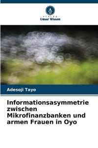 Informationsasymmetrie zwischen Mikrofinanzbanken und armen Frauen in Oyo