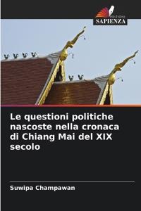 Le questioni politiche nascoste nella cronaca di Chiang Mai del XIX secolo