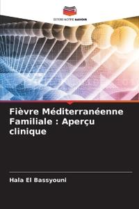 Fièvre Méditerranéenne Familiale