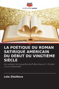 La Poétique Du Roman Satirique Américain Du Début Du Vingtième Siècle