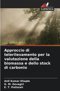 Approccio di telerilevamento per la valutazione della biomassa e dello stock di carbonio
