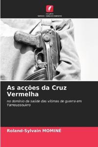 As acções da Cruz Vermelha