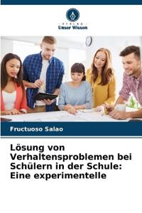 Lösung von Verhaltensproblemen bei Schülern in der Schule