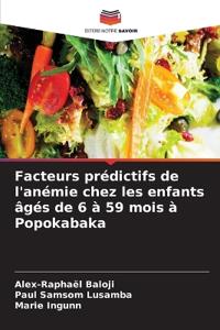 Facteurs prédictifs de l'anémie chez les enfants âgés de 6 à 59 mois à Popokabaka