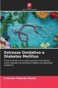 Estresse Oxidativo e Diabetes Mellitus