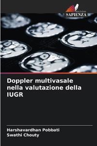 Doppler multivasale nella valutazione della IUGR