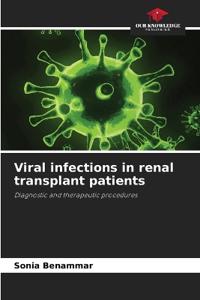 Viral infections in renal transplant patients