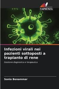 Infezioni virali nei pazienti sottoposti a trapianto di rene