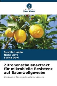 Zitronenschalenextrakt für mikrobielle Resistenz auf Baumwollgewebe