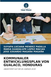 Kommunaler Entwicklungsplan Von Gualaco, Honduras