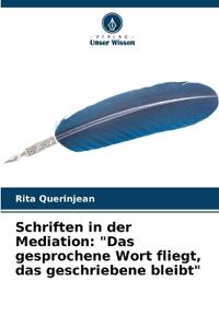 Schriften in der Mediation