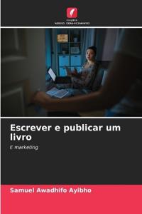 Escrever e publicar um livro