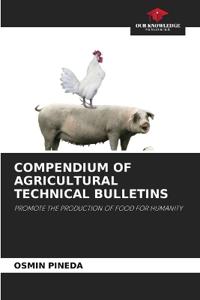 Compendium of Agricultural Technical Bulletins