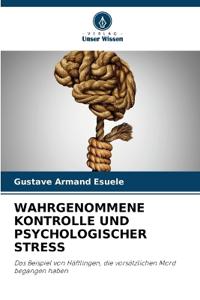 Wahrgenommene Kontrolle Und Psychologischer Stress