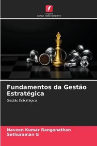 Fundamentos da Gestão Estratégica