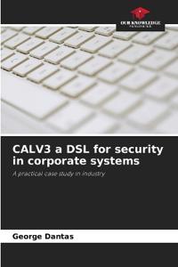 CALV3 a DSL for security in corporate systems
