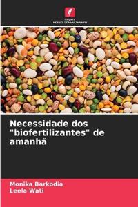 Necessidade dos "biofertilizantes" de amanhã