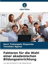 Faktoren für die Wahl einer akademischen Bildungseinrichtung