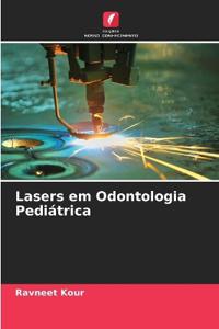 Lasers em Odontologia Pediátrica