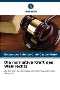 Die normative Kraft des Wahlrechts