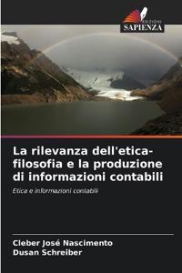 La rilevanza dell'etica-filosofia e la produzione di informazioni contabili